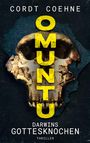 Text: "CORDT COEHNE", "OMUNTU", "DARWINS GOTTESKNOCHEN", "THRILLER". 
Ein Totenkopf vor dunklem, kartografischem Hintergrund.