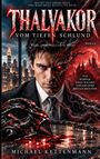 Titel: "THALVAKOR VOM TIEFEN SCHLUND". Ein Mann mit teils dämonischem Gesicht, maskiert, vor einer Stadt und rotem Hintergrund.