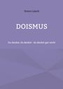 Simon Lojack: Doismus, Buch