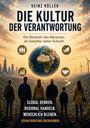 Buchtitel: "Die Kultur der Verantwortung" von Heinz Köller. Menschen blicken auf eine Erdkugel, umgeben von Symbolen.