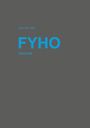 Text: "Leo von Ora", "FYHO", "Gedichte". Dunkler Hintergrund, minimalistische Gestaltung.