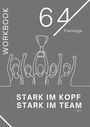 Text oben: "64 Trainings". Rechts unten: "STARK IM KOPF STARK IM TEAM". Darunter: "L. ALEX". Illustration von jubelndem Team mit Pokal.