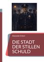 "Die Stadt der stillen Schuld" von Alexander Erkert. Illustration eines Polizisten in der Nacht.