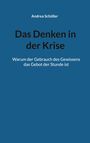 Andrea Schüller: Das Denken in der Krise, Buch