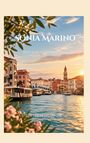 "Sonia Marino", "Zarte Küsse in der Serenissima", "Kirsten Hübner". Malerische Stadt am Wasser, Boote, Abenddämmerung.