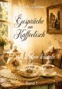 „Carla Luciana - Gespräche am Kaffeetisch. Das Leben könnte so schön sein. Band 1“. Nostalgische Teekanne und Tassen.