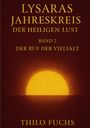Thilo Fuchs: Lysaras Jahreskreis der heiligen Lust Band 2, Buch