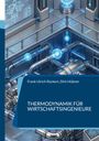 "Frank Ulrich Rückert, Dirk Hübner - Thermodynamik für Wirtschaftsingenieure." Illustration von technischen Rohren und blauen Leuchten.
