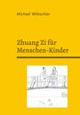 „Michael Wittschier“ und „Zhuang Zi für Menschen-Kinder“. Illustration von zwei Personen auf einer Brücke mit Fischen im Wasser.