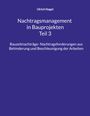 Text: "Ulrich Nagel, Nachtragsmanagement in Bauprojekten Teil 3, Bauzeitnachträge - Nachtragsforderungen aus Behinderung und Beschleunigung der Arbeiten." Der Hintergrund ist dunkelblau.