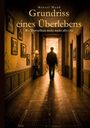 "Marcel Maaß: Grundriss eines Überlebens. Wo Dunkelheit nicht mehr alles ist." Ein Mann geht einen Flur voller Porträts entlang.