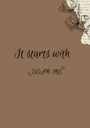 Text: "It starts with DEAR ME." Illustration: Handgezeichnete Blumen auf braunem Hintergrund.