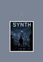 "SYNTHE", darunter "Sektor 7 ist dein Leben, oder?", Silhouette einer Person vor futuristischer Stadt bei Nacht.
