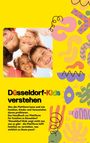 Christian Bachmann: Düsseldorf-Kids verstehen, Buch