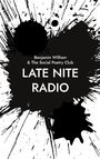 Text: "Benjamin William & The Social Poetry Club LATE NITE RADIO". Illustration mit großen Farbspritzern.