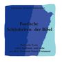 Text: "Christina Gerlach-Schweitzer, Poetische Schönheiten der Bibel, Poetische Texte voller Sanftmut und Liebe aus dem Alten und Neuen Testament." Hintergrund: Farbverlauf in Blau- und Türkistönen.