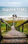 "Dr. Luna Dracaena, TEQUILA TEARS and SALTY TRUTHS, Poems and Questions" vor Küste mit hölzernem Weg.