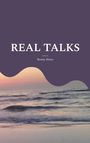 "REAL TALKS" und "Ronny Hiess" in schlichtem Stil; darunter sanfte Meereswellen in pastellfarbenem Licht.