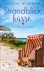 Titel: "Strandblickküsse". Auf einer Düne ein Strandkorb, im Hintergrund ein Haus und das Meer.