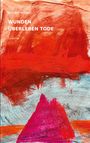 Richard Mathieu: Wunden Überleben Tode, Buch