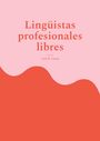 Text: "Lingüistas profesionales libres", "Luis R. Cerna". Hintergrund in Rosa und Rot, wellenförmig geteilt.