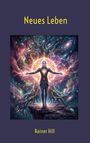 Neues Leben. Rainer Hill. Eine mystische Illustration mit einem leuchtenden Wesen vor einem kosmischen Baum.