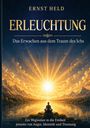 Titel: "ERLEUCHTUNG". Untertitel: "Das Erwachen aus dem Traum des Ichs". Szene: Mensch meditiert vor strahlender Sonne.