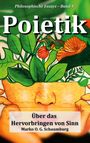 „Philosophische Essays – Band 4“, „Poietik“, „Über das Hervorbringen von Sinn“ von Marko O. G. Schaumburg. Illustration: Gesicht und Pflanzen.