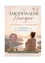 „Emotionaler Hunger - Transformationsworkbook. 70 Seiten.“ Eine Frau sitzt vor einer Seelandschaft bei Sonnenuntergang.