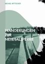 Titel: "Wanderungen zur Neyetalsperre". Untertitel: "12 Rundwanderwege zur Neye in Wipperfürth". Foto: Schwarzweiß-Bild eines Damms.