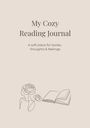 "My Cozy Reading Journal: A soft place for books, thoughts & feelings." Illustration: ein Gesicht mit Blumen, ein offenes Buch.
