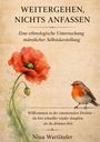 Nina Wattläufer: Weitergehen, nichts anfassen, Buch