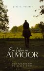 Jana C. Voelker: Ein Leben in Almoor, Buch