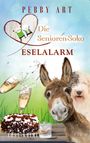 Text: "PEBBY ART Die Senioren-Soko ESELALARM COSY-KRIMI." Illustration: Esel, Hund, Torte, spritzende Getränke, Herz mit tanzenden Figuren.