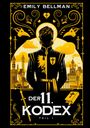Text: "EMILY BELLMAN", "DER 11. KODEX", "TEIL 1". Illustration: Eine Silhouette eines Ritters vor einer burgähnlichen Kulisse.