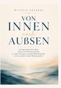 Oben: "Michele Kayabas". Titel: "Von innen nach außen". Ein ganzheitlicher Weg durch die Perimenopause. Kunstvolle Landschaft.