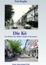 Paul Koglin: Die Kö, Buch