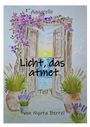 "Aquarelle, Licht, das atmet, Teil 1, von Nyuta Berrel." Illustration: Geöffnete Türen, Blumen, Meer, Sonnenuntergang.
