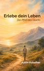 Justin Kutscher: Erlebe dein Leben, Buch