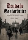 Güven Korkut: Deutsche Gastarbeiter, Buch