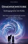 Text: "Dimensionstore: Seelengespräche mit Kelda. Wie Tiere unsere Seelenkraft wecken." Silhouette einer Person und Pferd vor einer leuchtenden Spirale.