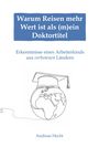 Titel: "Warum Reisen mehr Wert ist als (m)ein Doktortitel". Darunter ist eine Illustration einer Weltkugel mit Doktorhut.