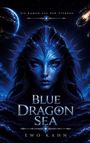 Text: "SIE KAMEN AUS DEN STERNEN", "BLUE DRAGON SEA", "EWO KAHN". Blaues Wesen vor kosmischem Hintergrund.