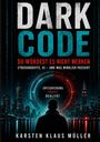 Karsten Klaus Müller: Dark Code, Buch