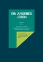 Titel: "Ein Anderes Leben", Teil 2. Autoren: Manfred Schlich, Karl-Heinz Groß. Thema: Gehirnentzündung.