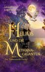 "Helios und die Methana-Giganten. Band 1: Der Teumesische Fuchs." Ein Junge mit Kugel, Eule, Baum, Mond, Sternen, Gesicht im Fels.
