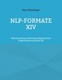 Titel: "NLP-FORMATE XIV". Autor: Hans Weinberger. Untertitel: Selbstcoaching mittels Neurolinguistischer Programmierung (Band 14). Hintergrund: Blau.