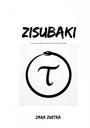 Text: „ZISUBAKI“, „L'essence des 42 Protocole du Royaume des Mondes“, „ZARA ZUSTRA“. Illustration: Eine Schlange im Kreis.
