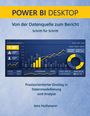 "POWER BI DESKTOP. Von der Datenquelle zum Bericht. Praxisorientierter Einstieg in Datenmodellierung. Jens Huthmann." 

Illustration: Diagramme auf blauem Hintergrund.