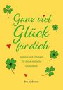 Text: "Ganz viel Glück für dich. Impulse und Übungen für deine seelische Gesundheit. Eva Anderson." Mit Kleeblättern.